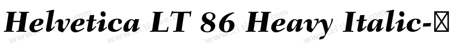 Helvetica LT 86 Heavy Italic字体转换